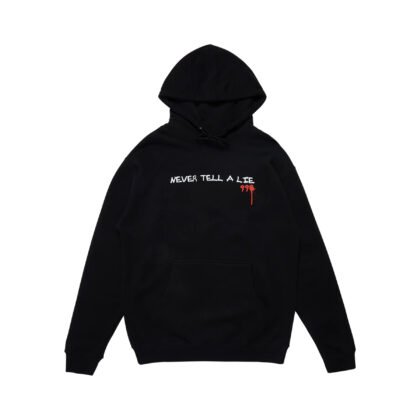 NEVER TELL A LIE HOODIE